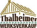 Thalheimer Werksverkauf